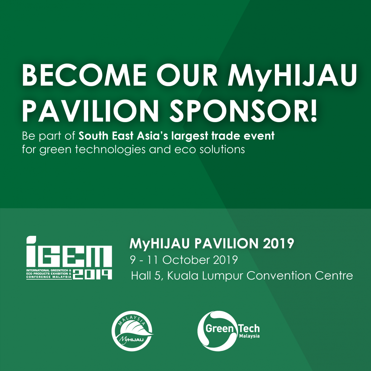 CALLING FOR MyHIJAU PAVILION SPONSORSHIP