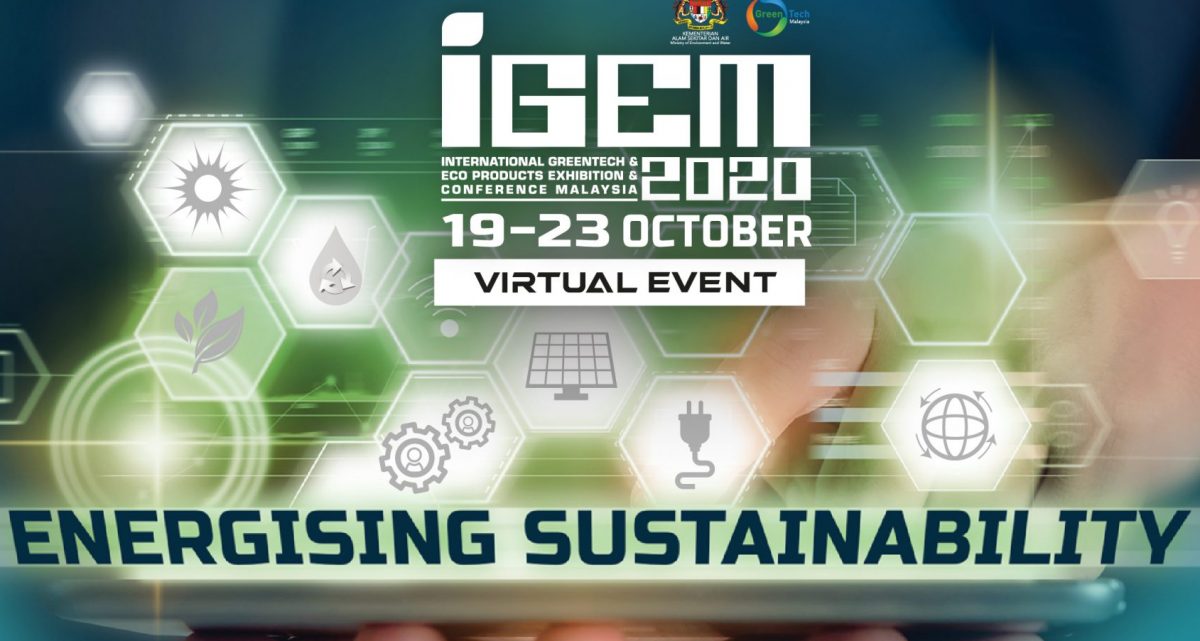 International GreenTech & ECO Product Exhibition & Conference Malaysia 2020 (IGEM2020, 19 OCT – 23 OCT 2020)